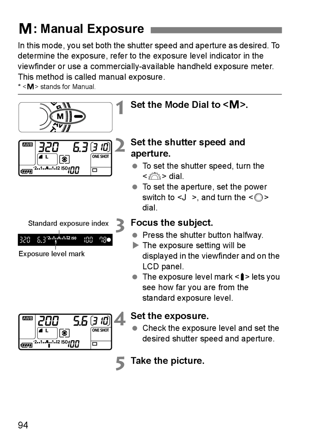 Canon EOS 5D instruction manual Manual Exposure, Set the Mode Dial to a, Set the shutter speed, Aperture, Set the exposure 