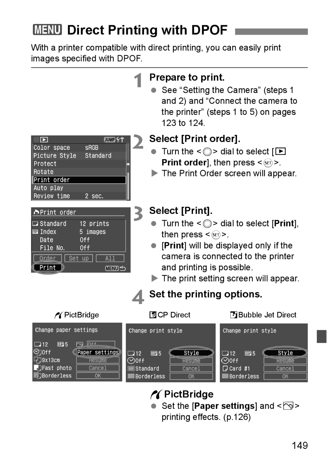 Canon EOS 5D 3Direct Printing with Dpof, Prepare to print, Select Print, Set the printing options, WPictBridge 