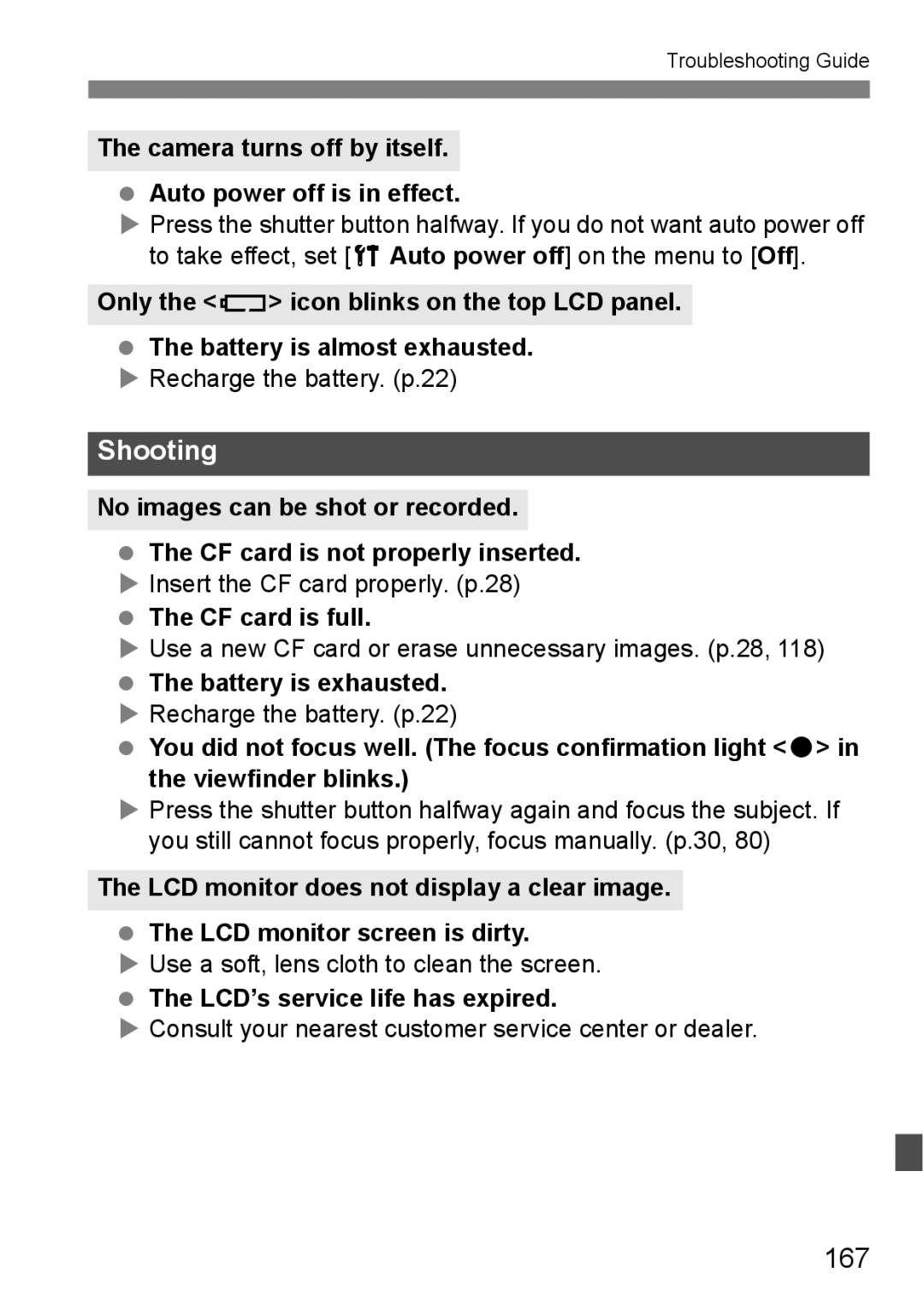 Canon EOS 5D 167, Camera turns off by itself Auto power off is in effect, CF card is full, LCD’s service life has expired 