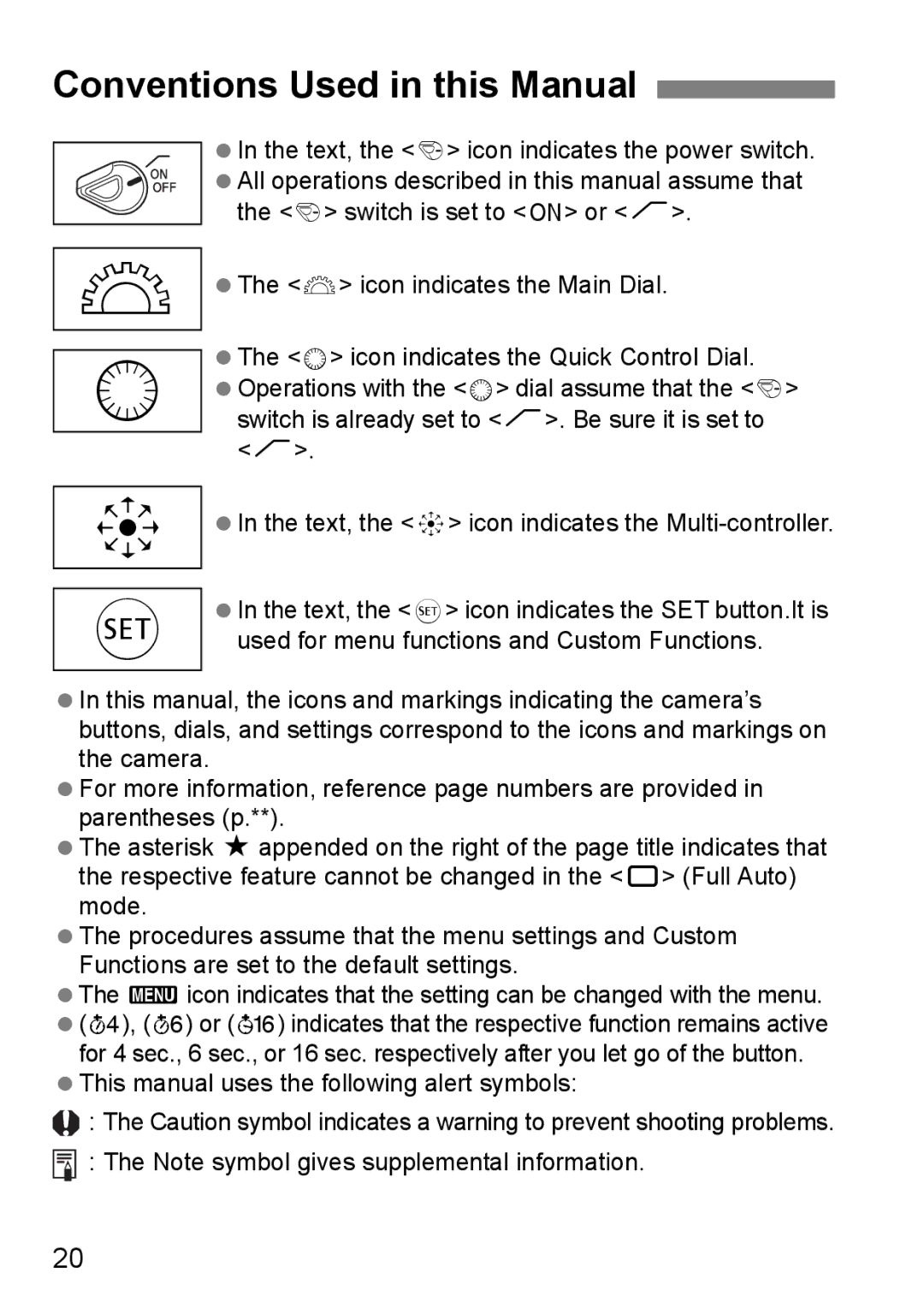 Canon EOS 5D instruction manual Conventions Used in this Manual, This manual uses the following alert symbols 