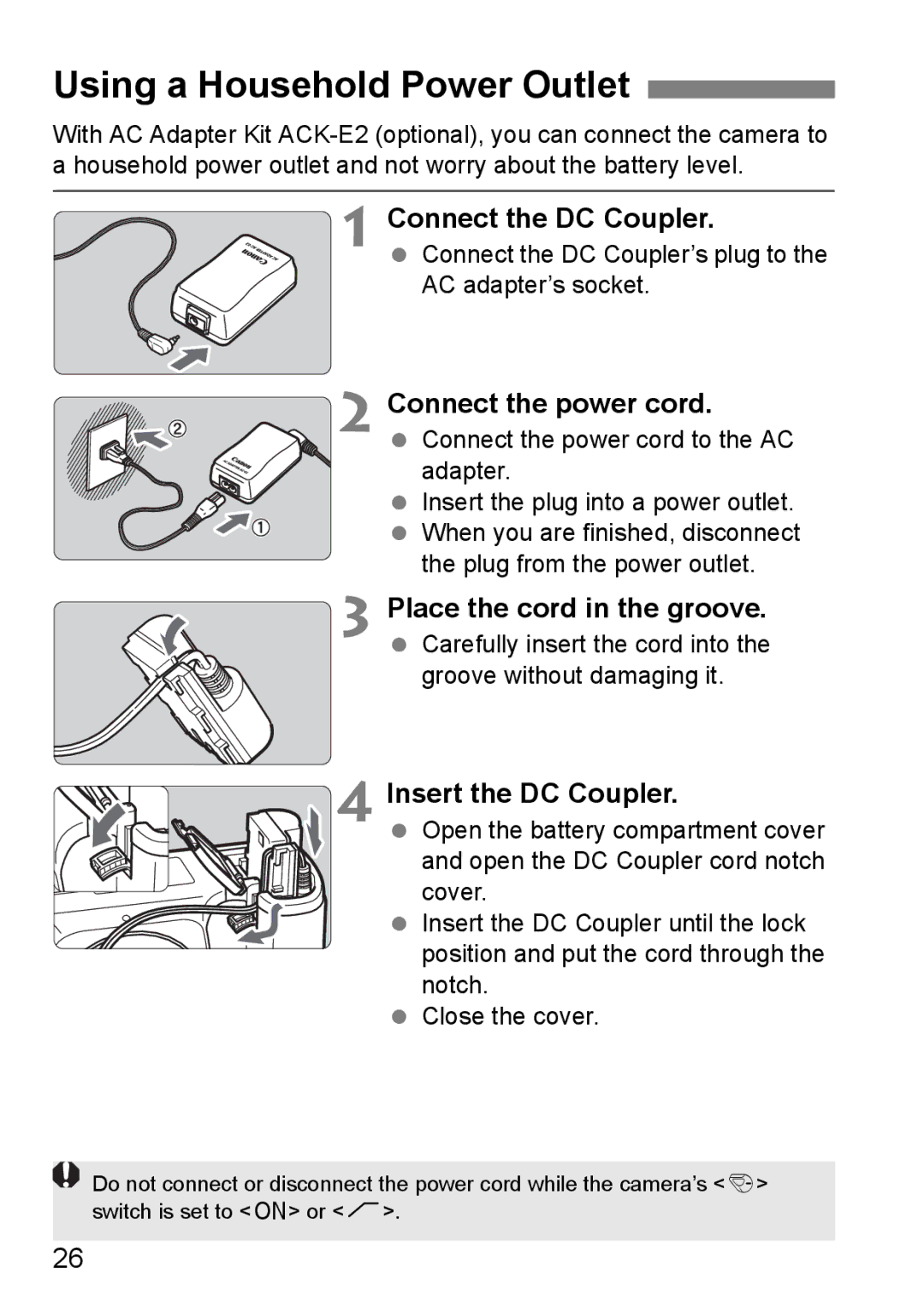 Canon EOS 5D Using a Household Power Outlet, Connect the DC Coupler, Connect the power cord, Place the cord in the groove 