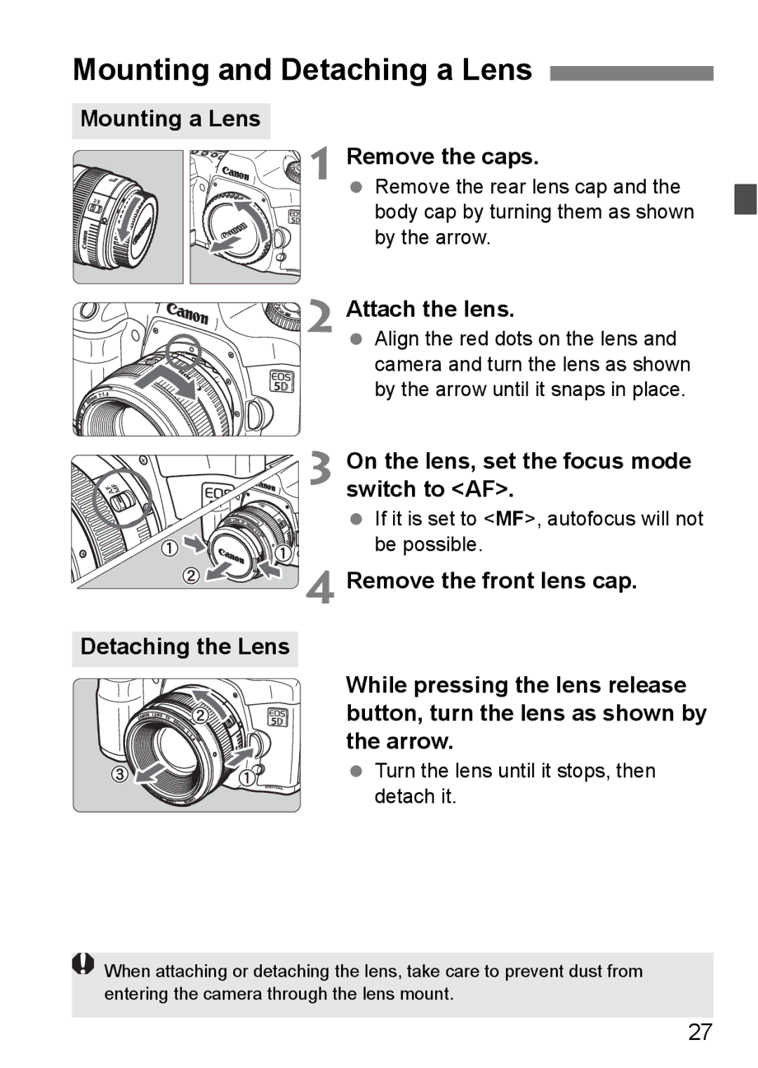 Canon EOS 5D instruction manual Mounting and Detaching a Lens, Mounting a Lens Remove the caps, Attach the lens 