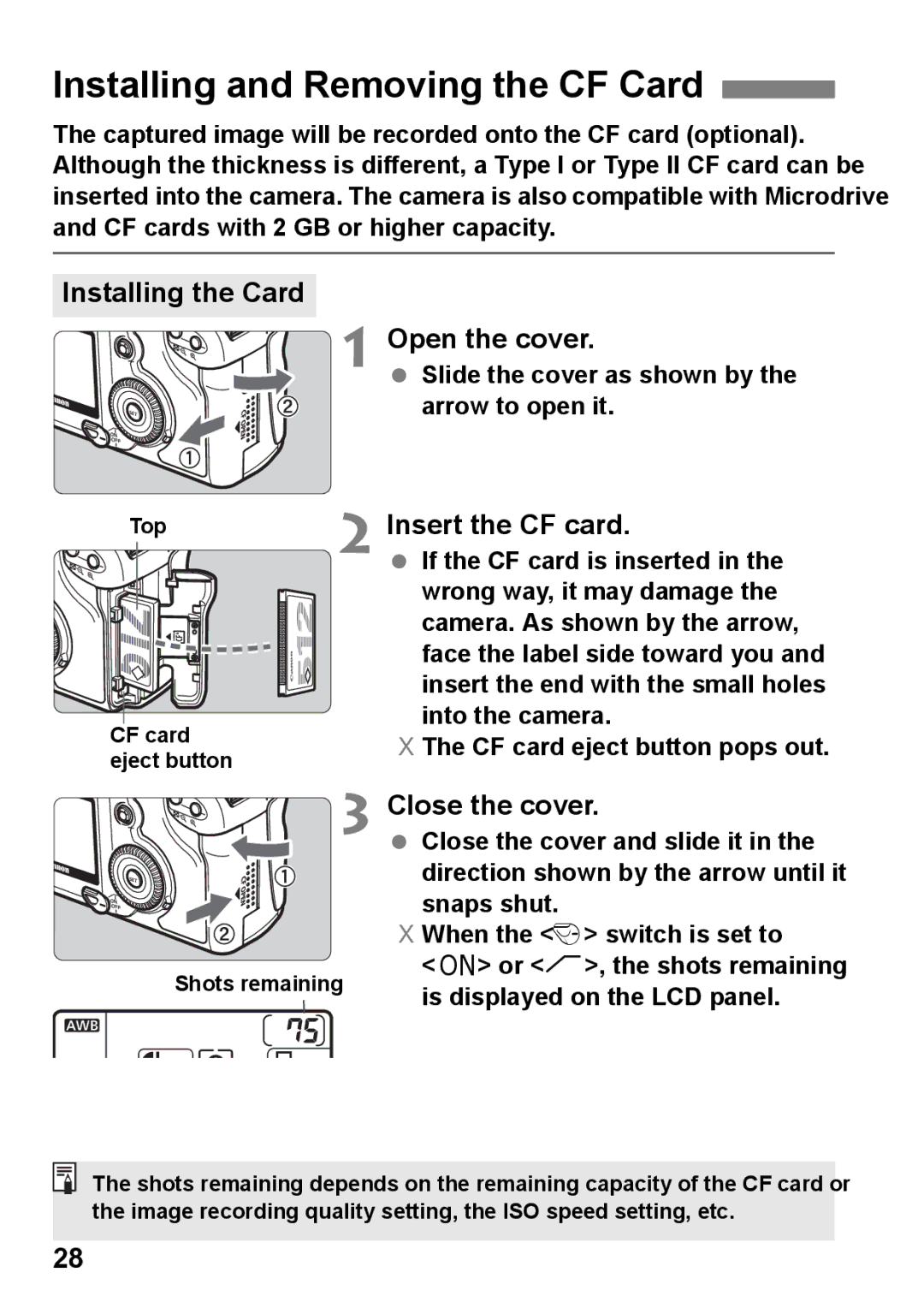 Canon EOS 5D instruction manual Installing and Removing the CF Card, Installing the Card Open the cover, Insert the CF card 