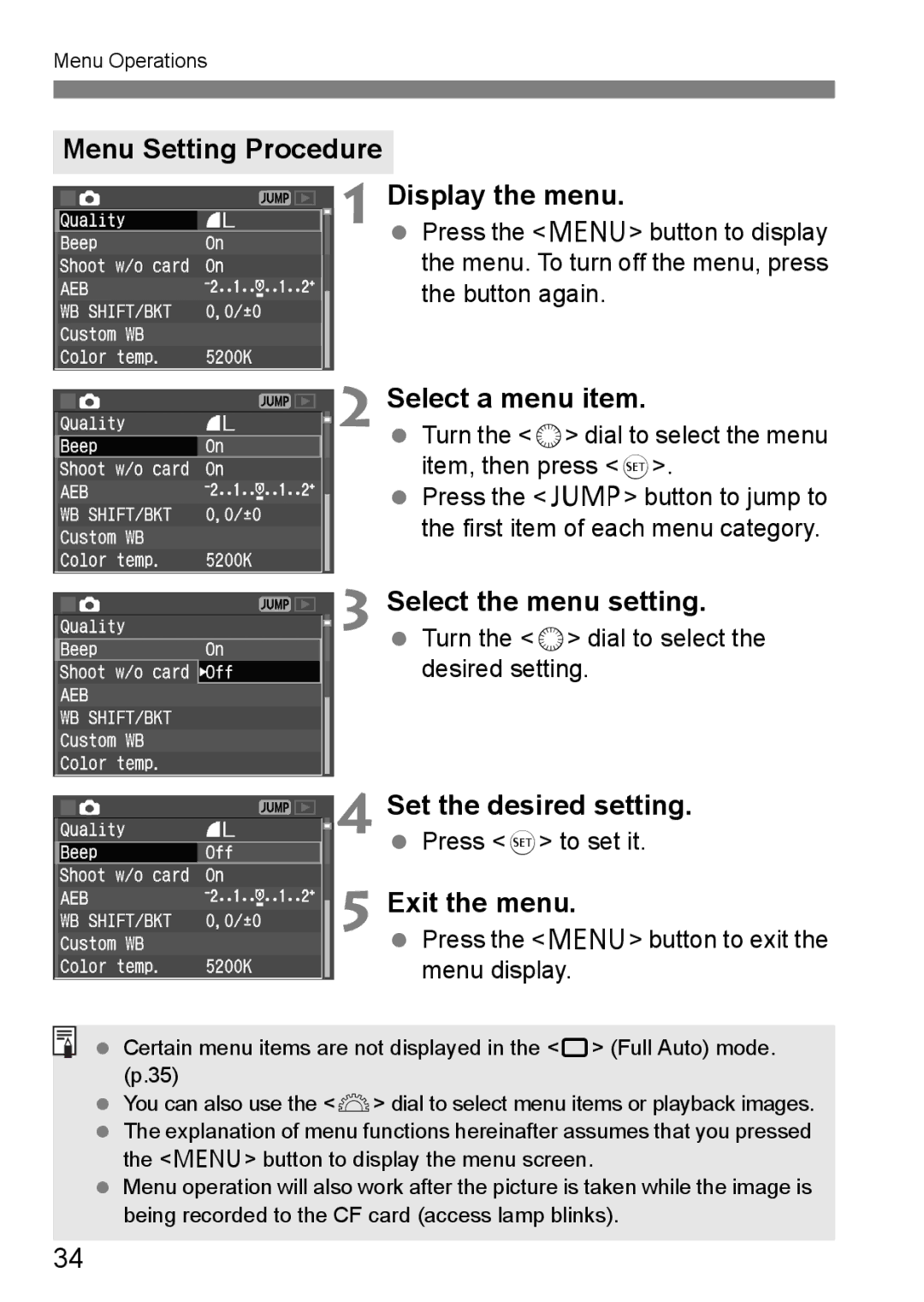 Canon EOS 5D Menu Setting Procedure Display the menu, Select a menu item, Select the menu setting, Set the desired setting 