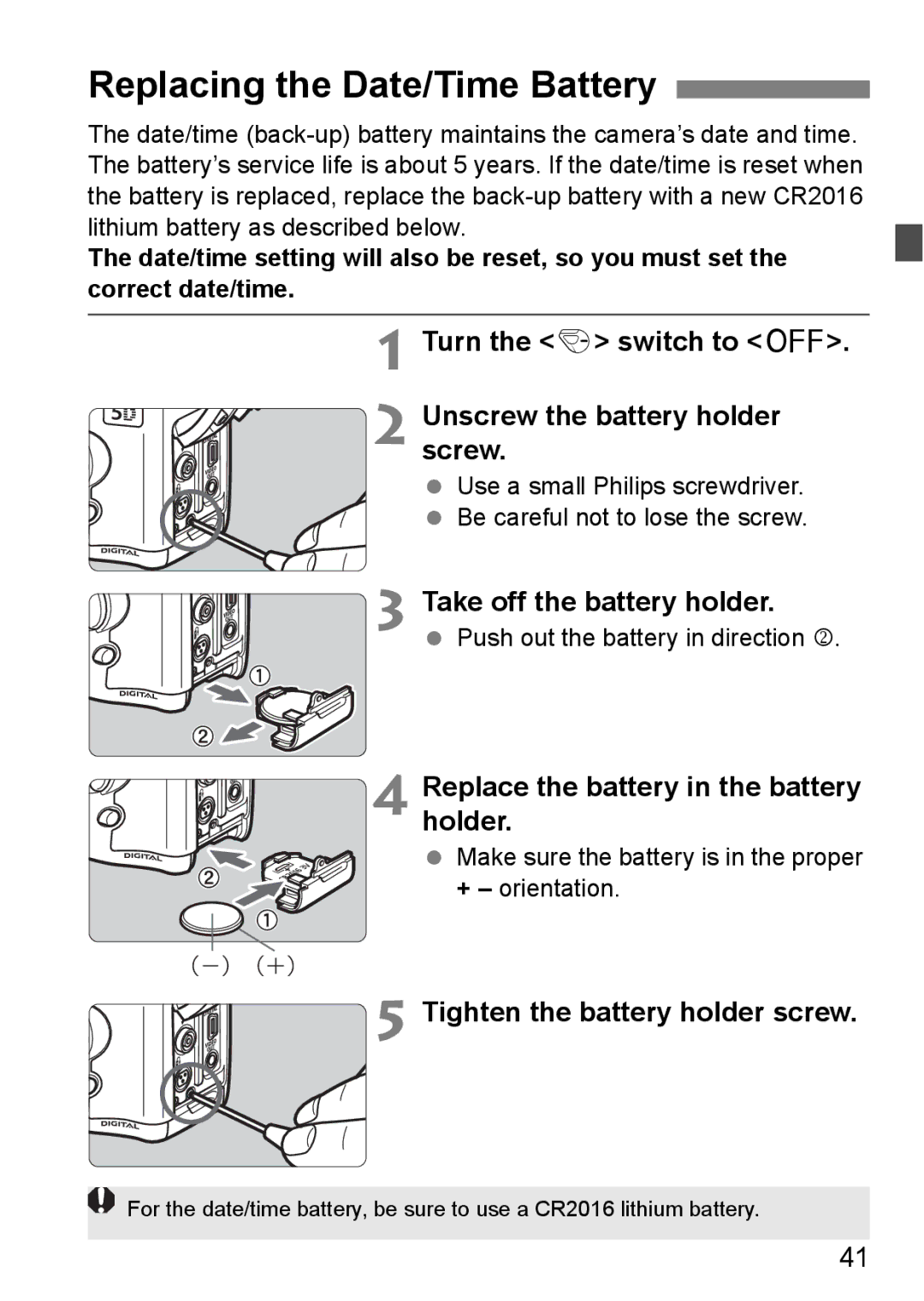 Canon EOS 5D instruction manual Replacing the Date/Time Battery, Turn the 4 switch to Unscrewscrew. the battery holder 