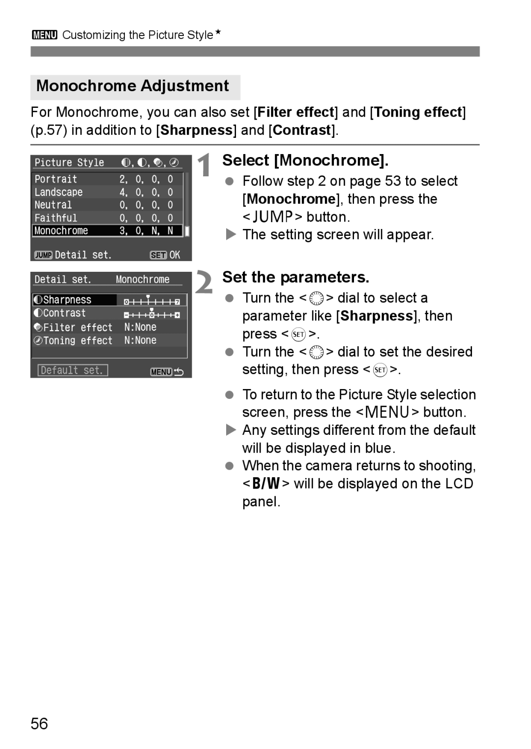 Canon EOS 5D instruction manual Monochrome Adjustment, Select Monochrome 