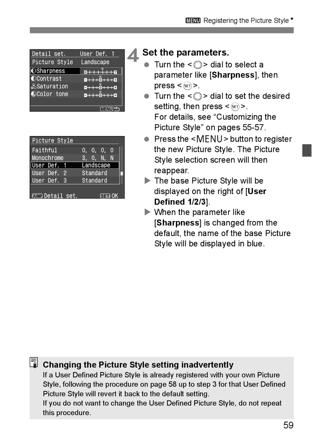 Canon EOS 5D instruction manual Set the parameters, Changing the Picture Style setting inadvertently 