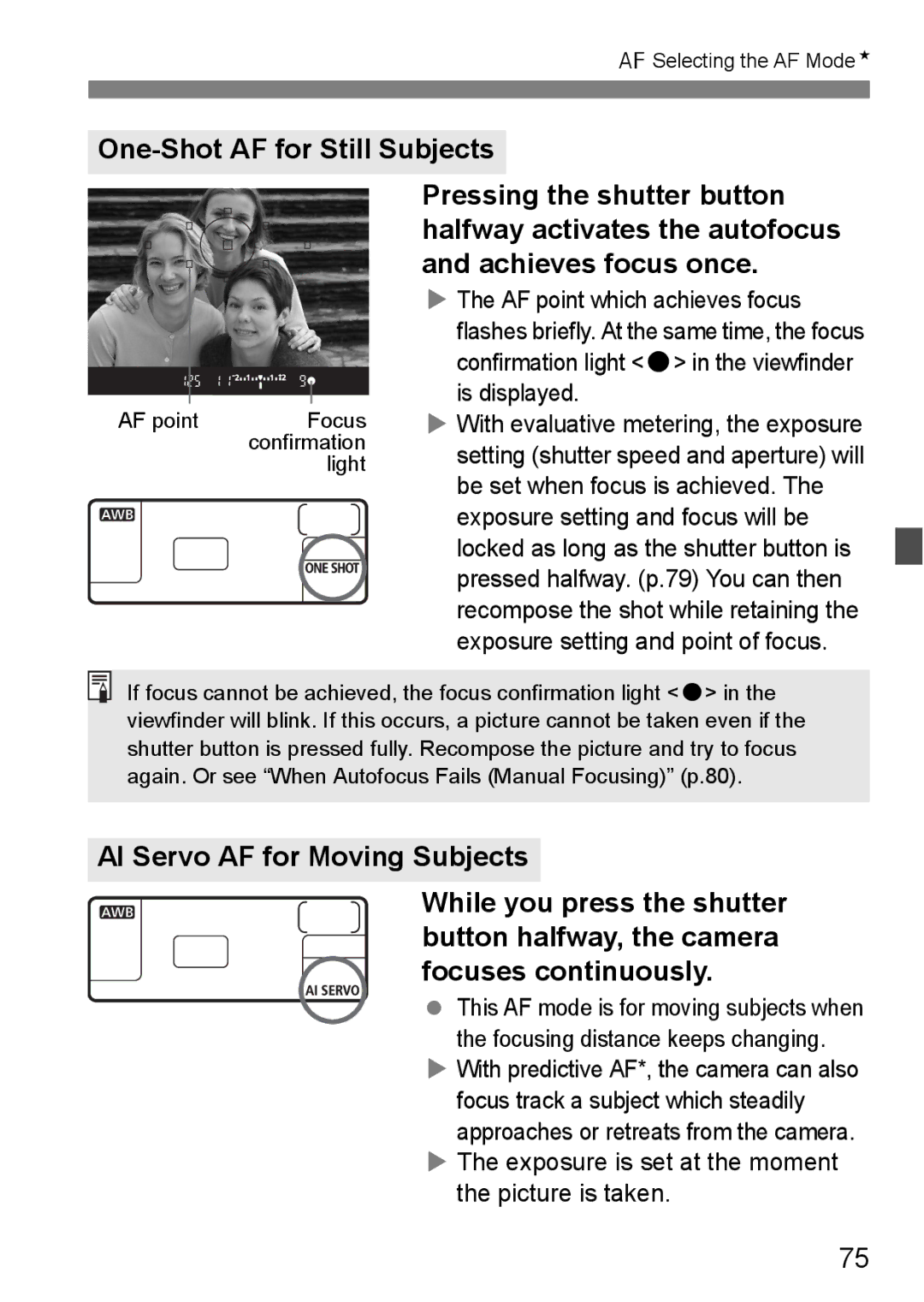 Canon EOS 5D instruction manual One-Shot AF for Still Subjects, Exposure is set at the moment the picture is taken 