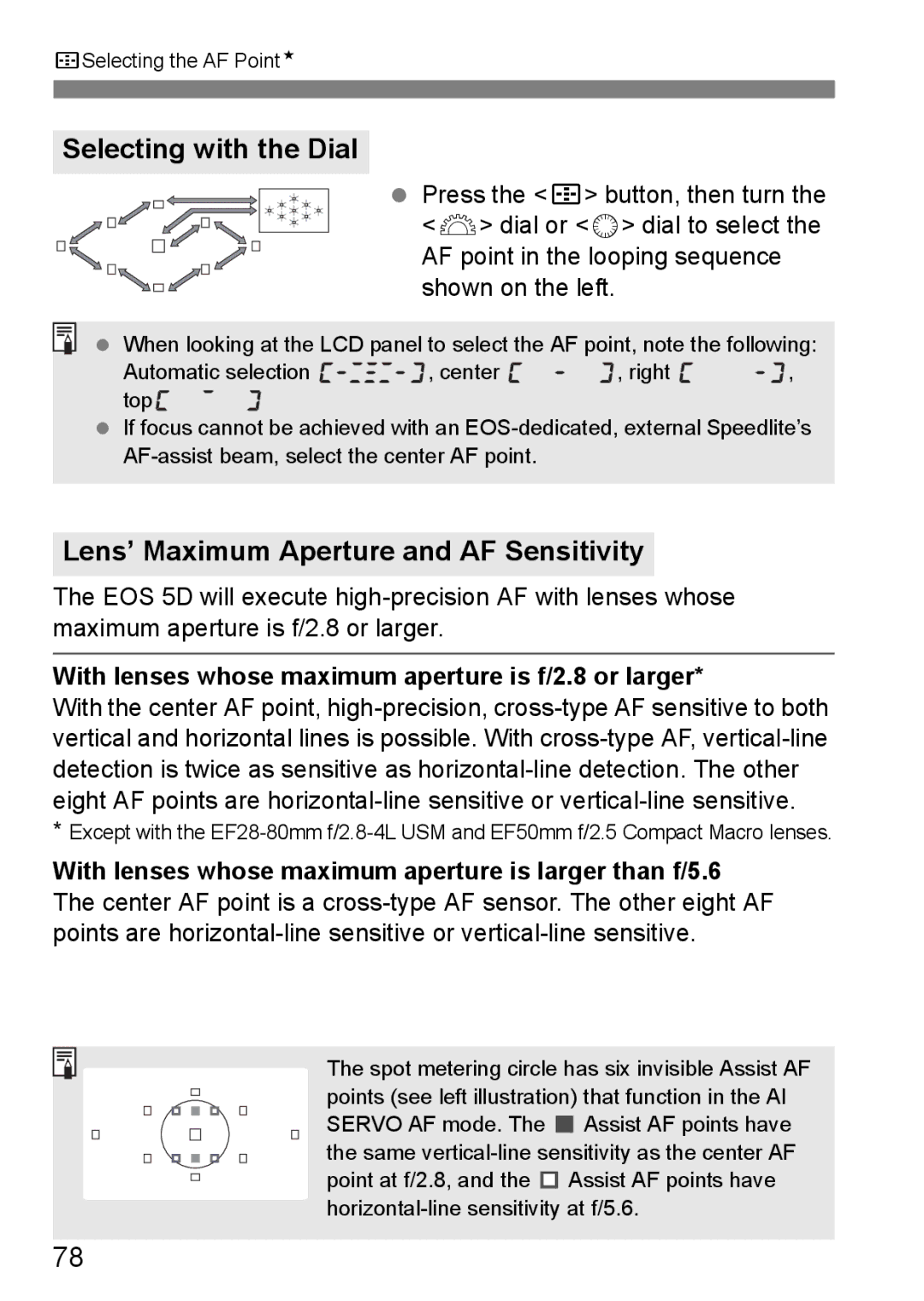 Canon EOS 5D instruction manual Selecting with the Dial, Lens’ Maximum Aperture and AF Sensitivity 