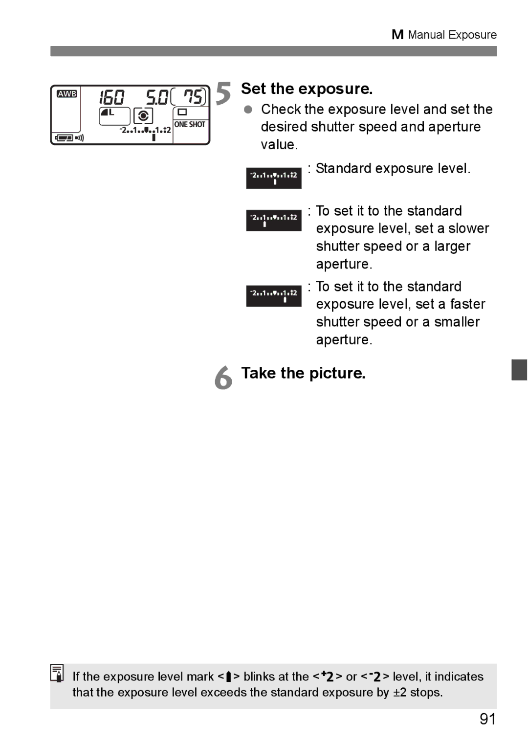 Canon EOS 5D instruction manual Set the exposure, Take the picture 