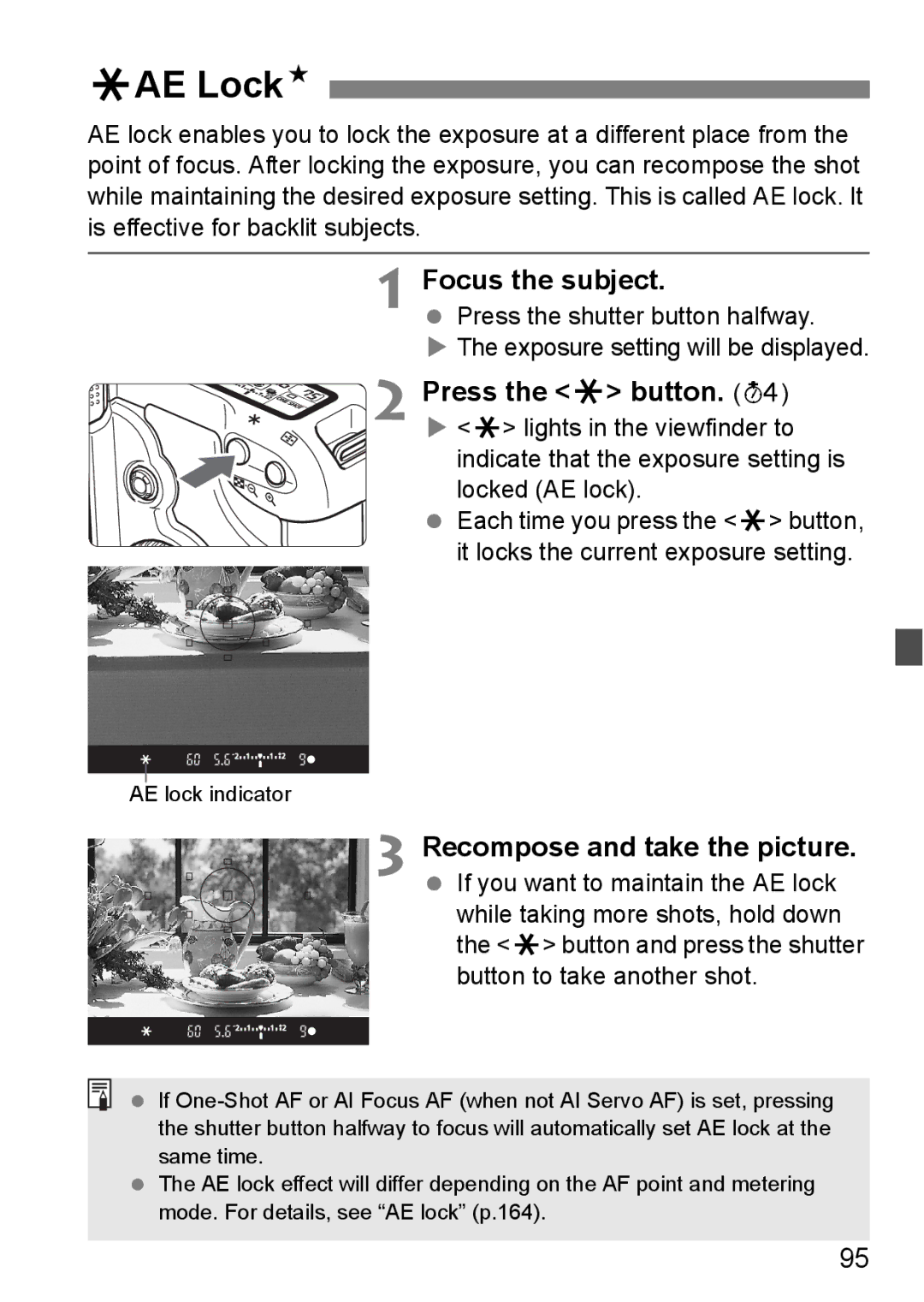 Canon EOS 5D instruction manual AAE LockN, Press the a button, Recompose and take the picture 