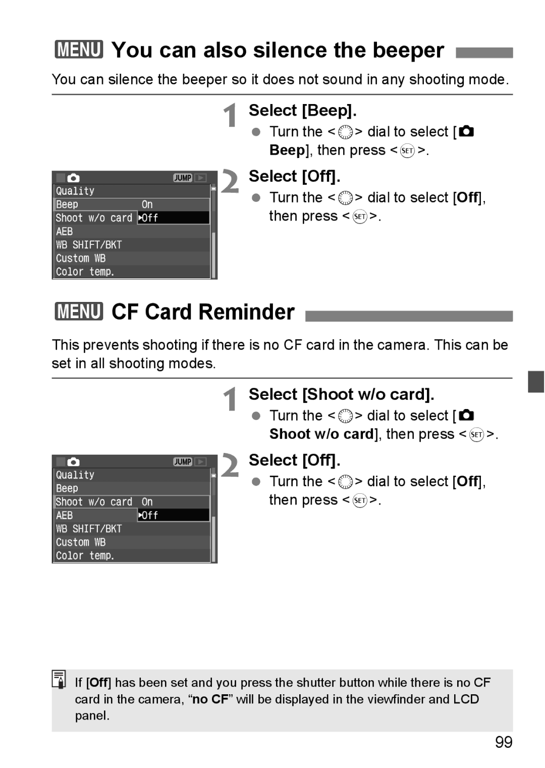 Canon EOS 5D 3You can also silence the beeper, 3CF Card Reminder, Select Beep, Select Off, Select Shoot w/o card 