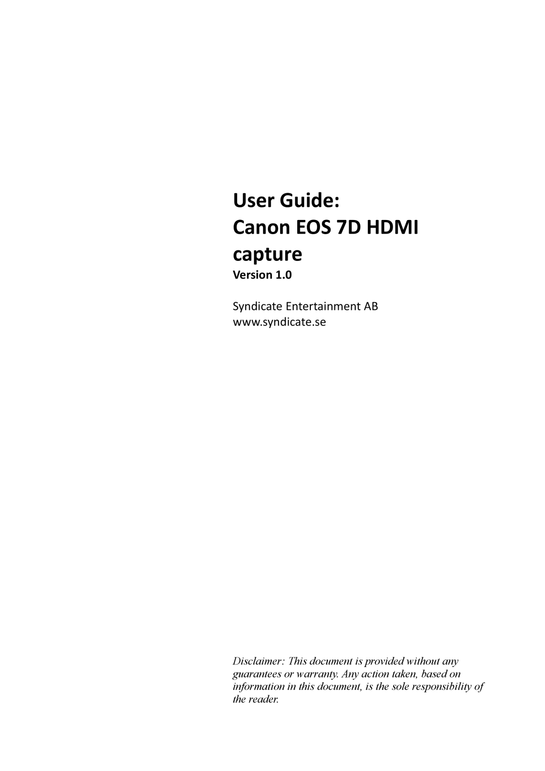 Canon EOS 7D HDMI warranty User Guide Canon EOS 7D Hdmi capture 