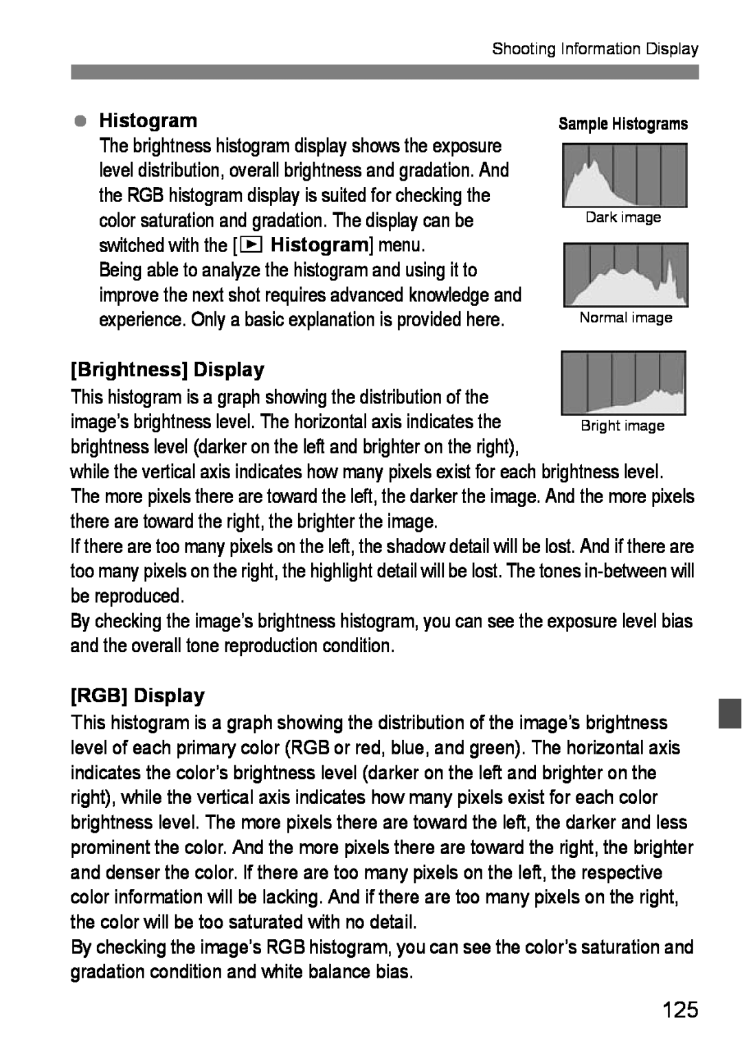 Canon EOS DIGITAL REBEL XTI instruction manual Histogram, Brightness Display, RGB Display 