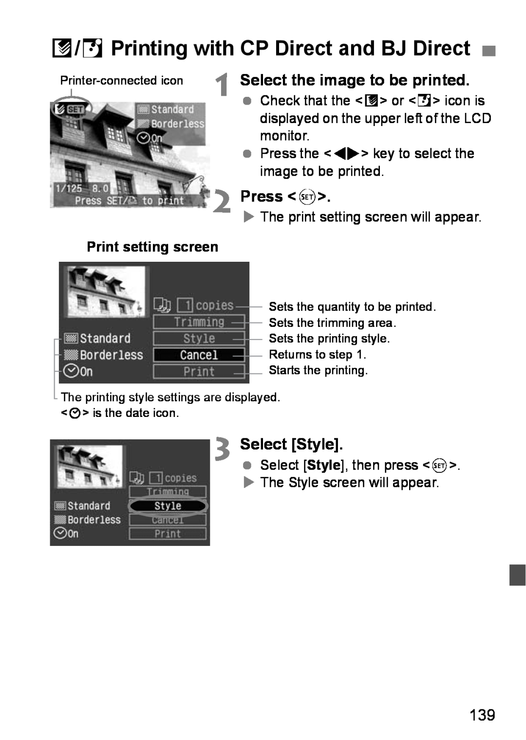 Canon EOS DIGITAL REBEL XTI A/S Printing with CP Direct and BJ Direct, Select Style, Select the image to be printed, Press 