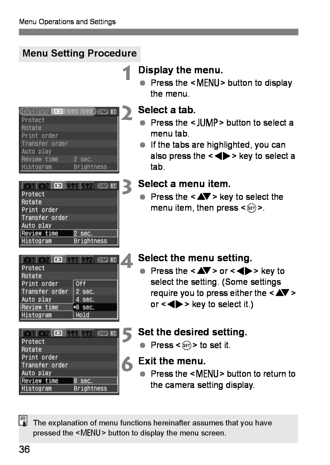 Canon EOS DIGITAL REBEL XTI Menu Setting Procedure 1 Display the menu, Select a tab, Select a menu item, Exit the menu 