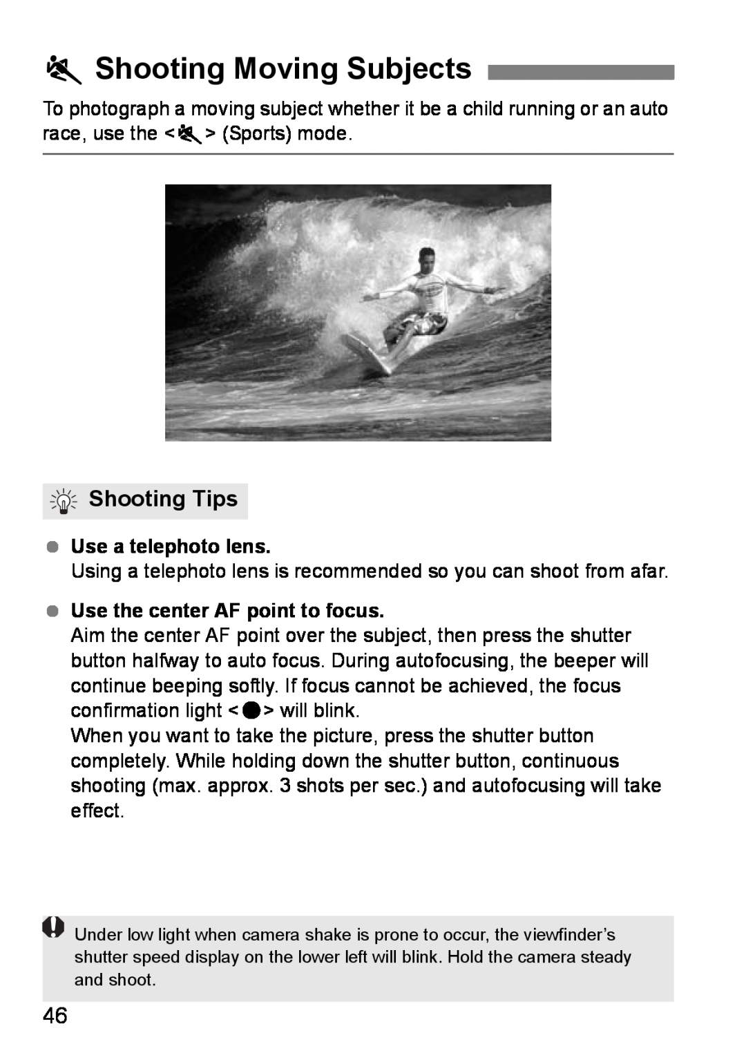 Canon EOS DIGITAL REBEL XTI instruction manual 5Shooting Moving Subjects, Shooting Tips, Use a telephoto lens 