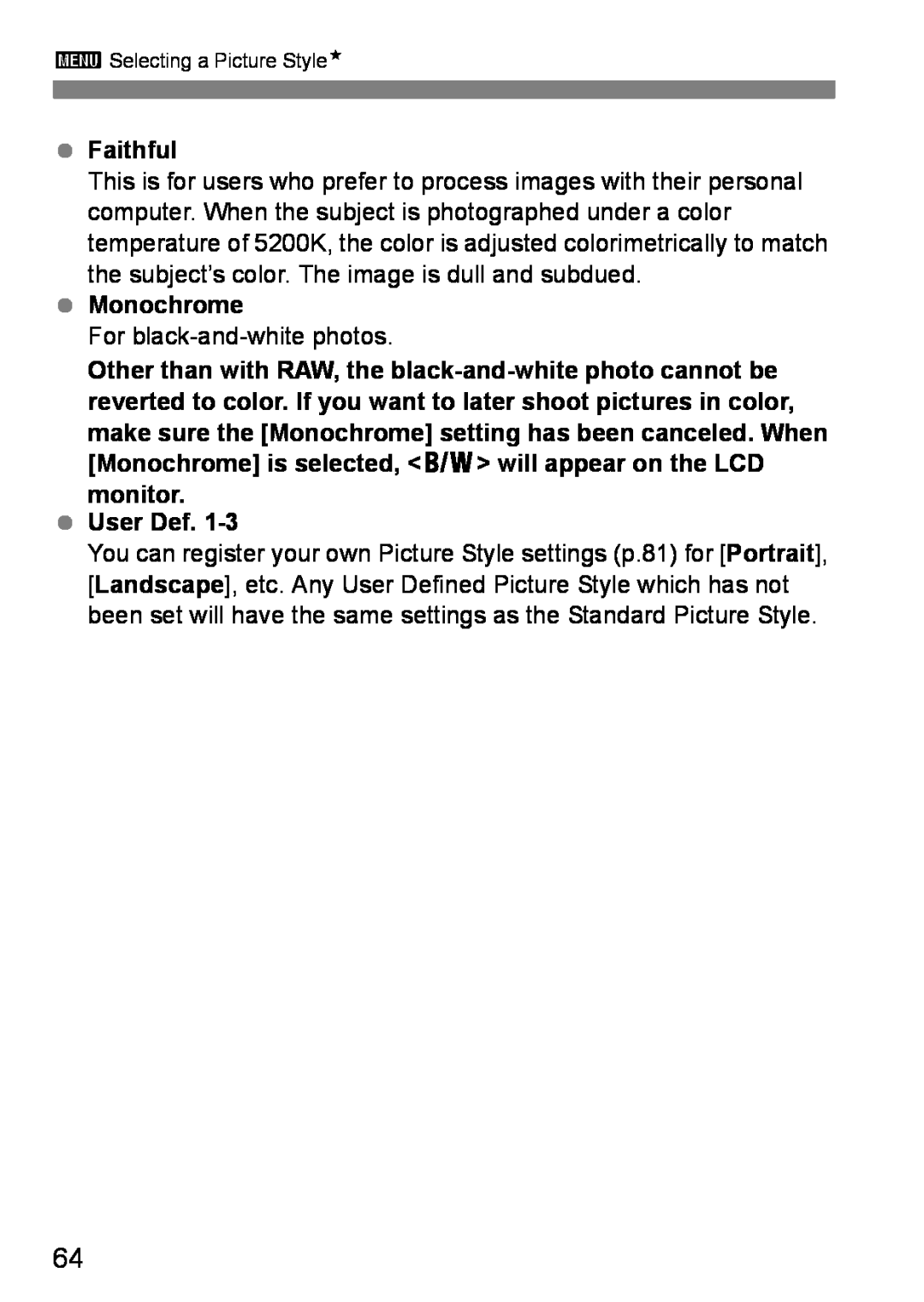 Canon EOS DIGITAL REBEL XTI instruction manual Faithful, Monochrome, User Def 