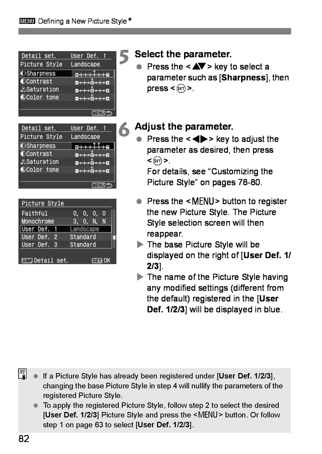 Canon EOS DIGITAL REBEL XTI instruction manual Select the parameter, Adjust the parameter, 3Defining a New Picture StyleN 