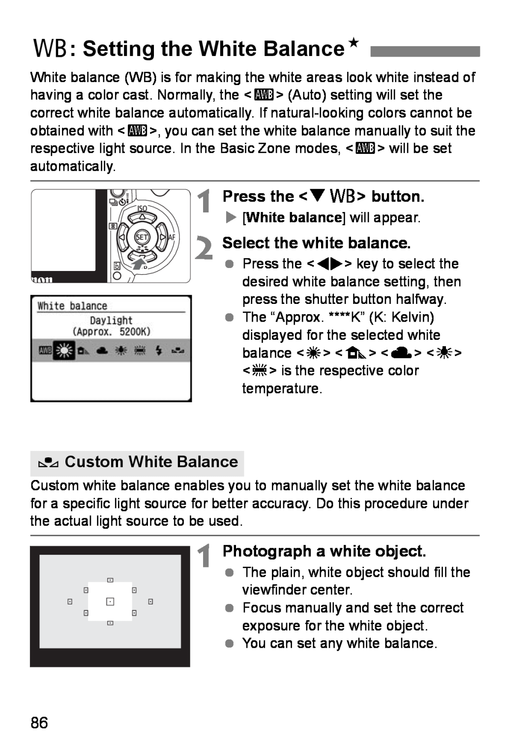 Canon EOS DIGITAL REBEL XTI instruction manual B Setting the White BalanceN, Press the XB button, Select the white balance 