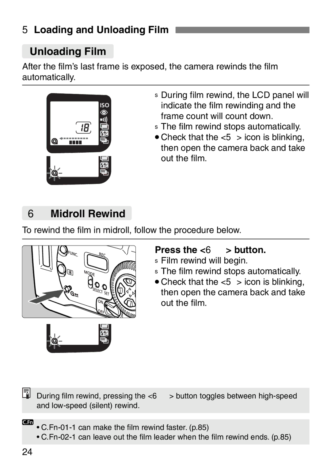 Canon EOS Elan 7NE Body Only Unloading Film, 6Midroll Rewind, To rewind the film in midroll, follow the procedure below 