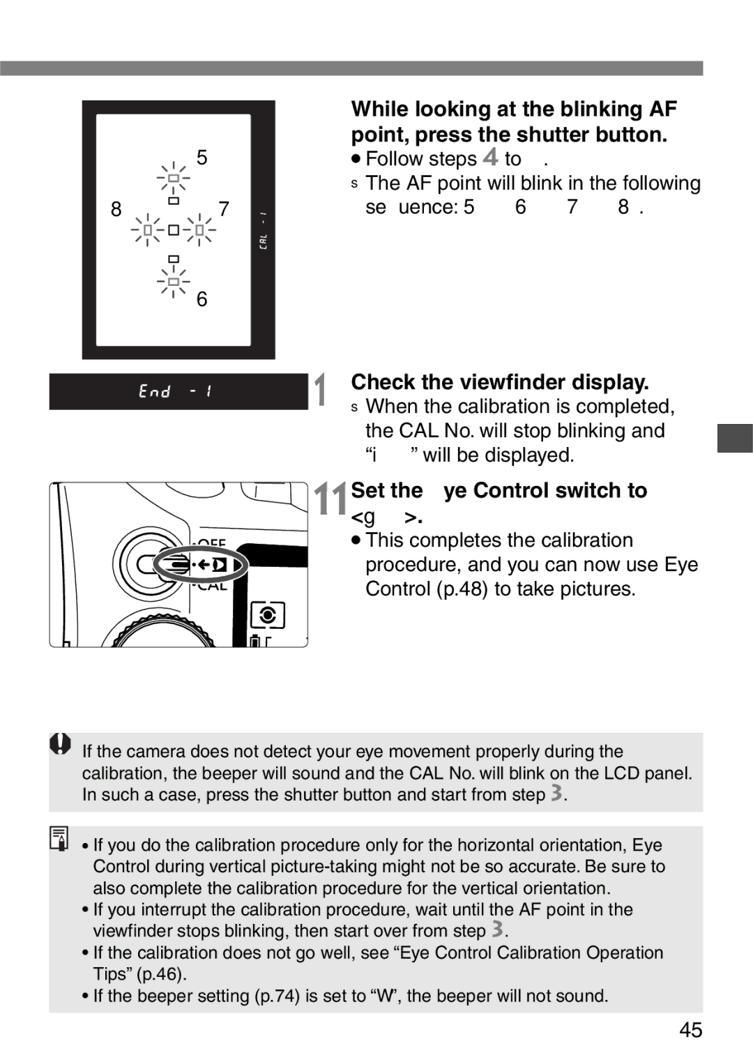 Canon EOS Elan 7NE Body Only manual 11Set the Eye Control switch to g 