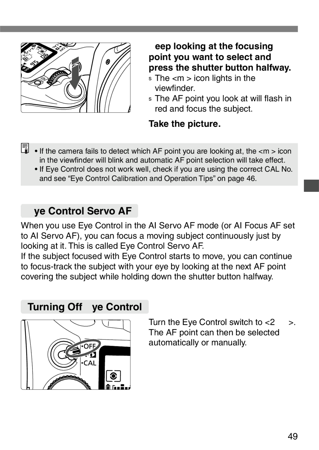 Canon EOS Elan 7NE Body Only manual Eye Control Servo AF, Turning Off Eye Control 