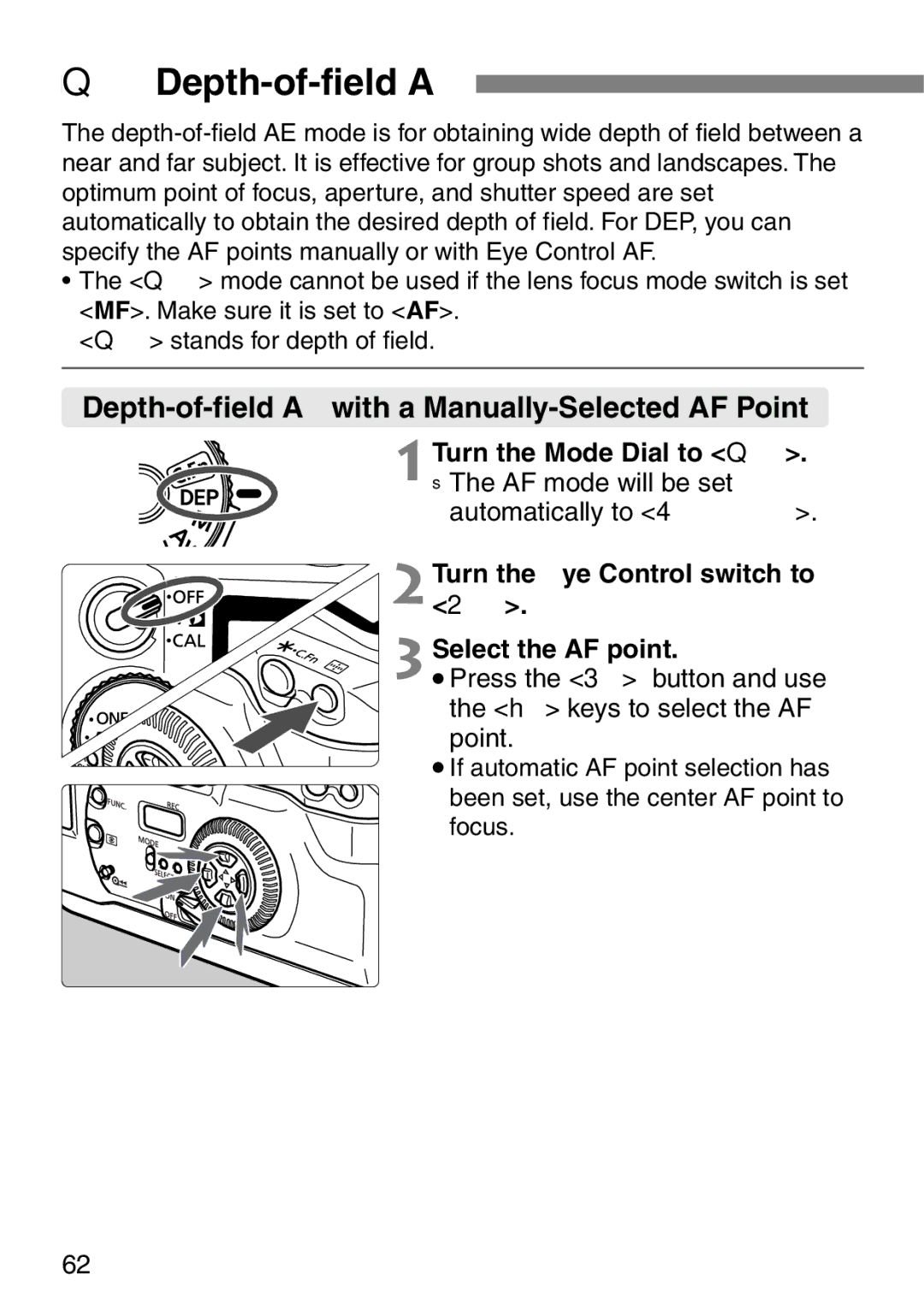 Canon EOS Elan 7NE Body Only manual Depth-of-field AE with a Manually-Selected AF Point, Automatically to 