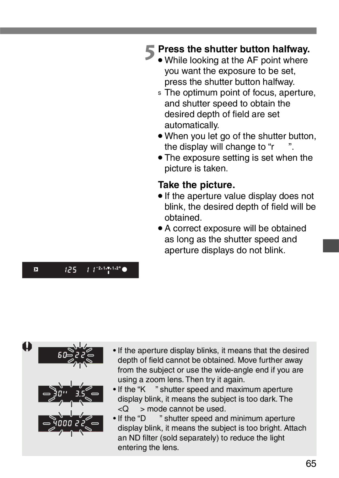 Canon EOS Elan 7NE Body Only manual Press the shutter button halfway, 6Take the picture 