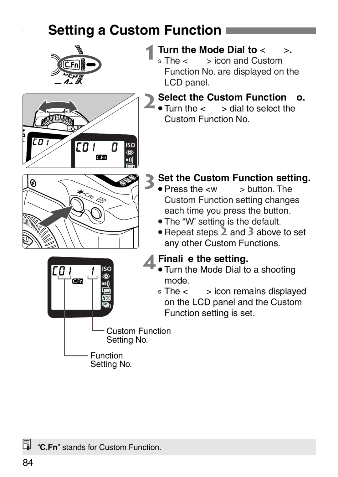 Canon EOS Elan 7NE Body Only manual GSetting a Custom Function, Turn the Mode Dial to G. sThe V icon and Custom 