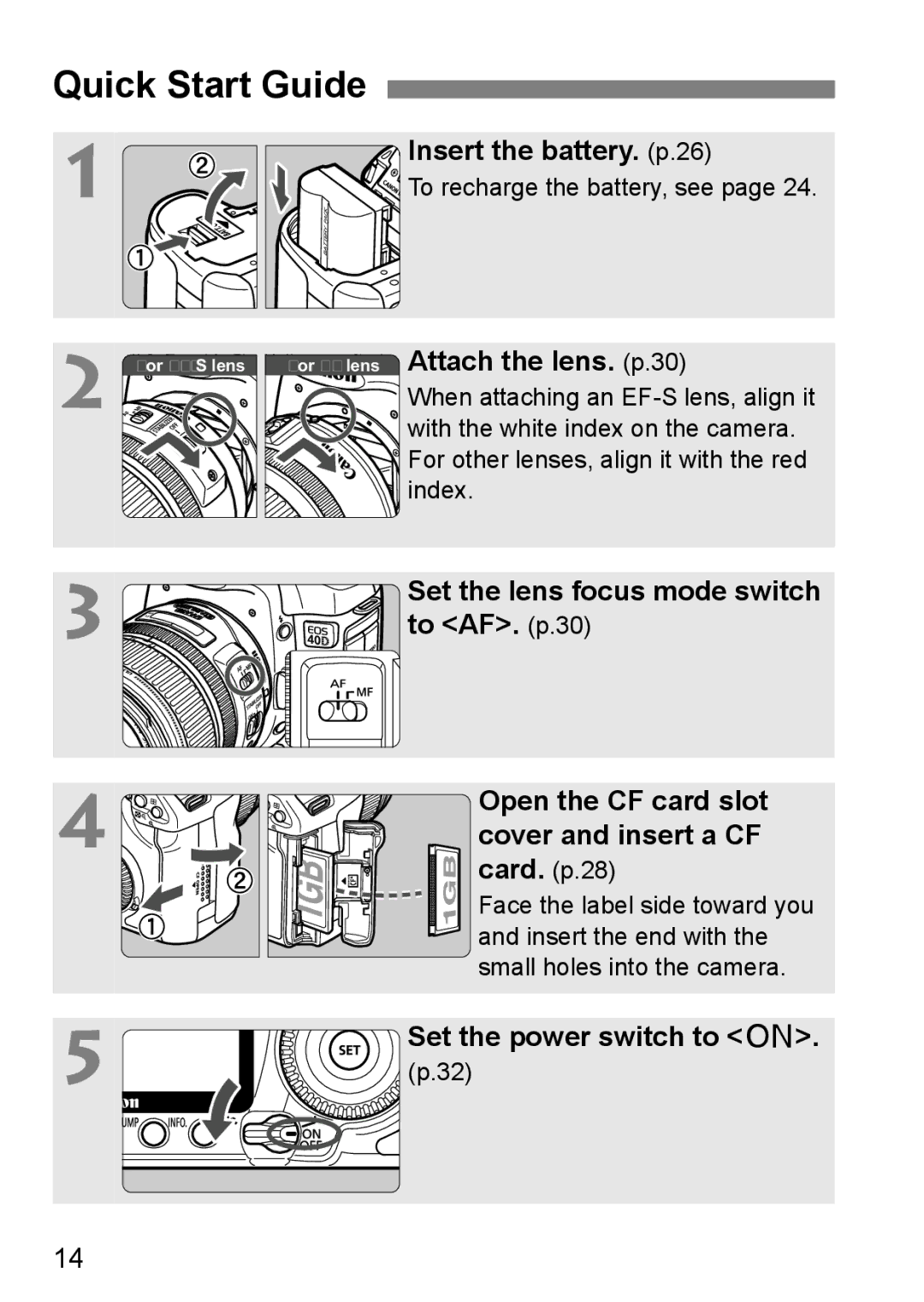 Canon EOS40D Quick Start Guide, Insert the battery. p.26, For EF lens Attach the lens. p.30, Set the power switch to 