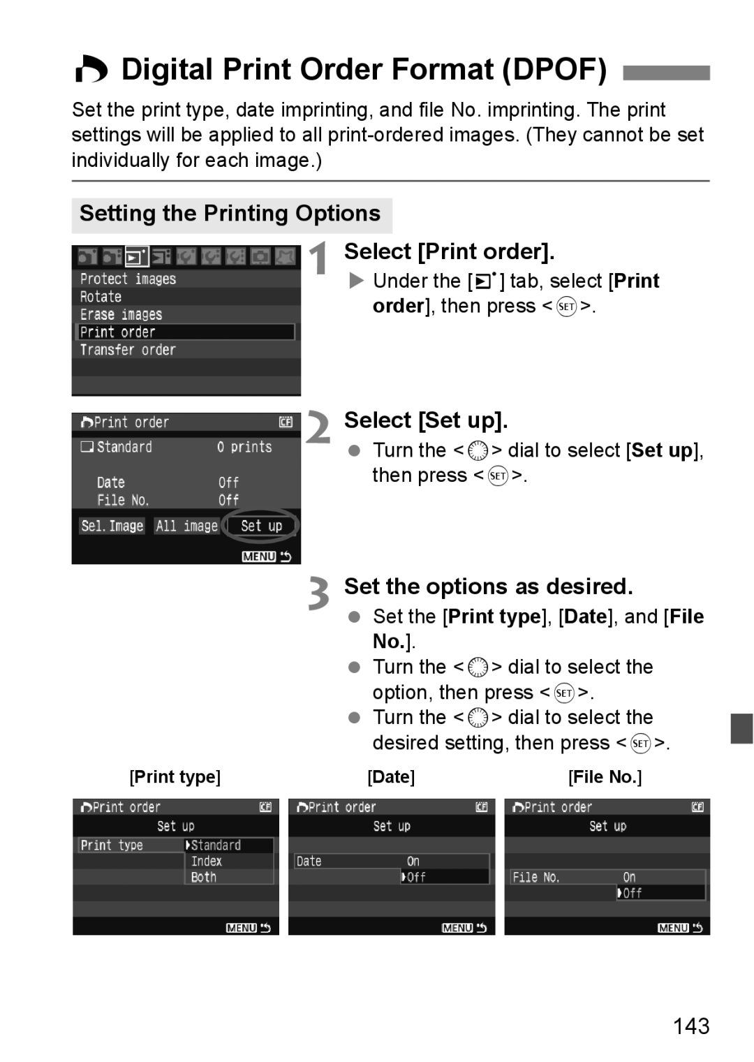 Canon EOS40D Digital Print Order Format Dpof, Setting the Printing Options Select Print order, Select Set up, 143 