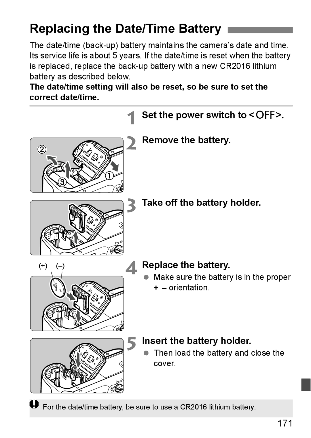 Canon EOS40D Replacing the Date/Time Battery, Set the power switch to Replace the battery, 171, + orientation 