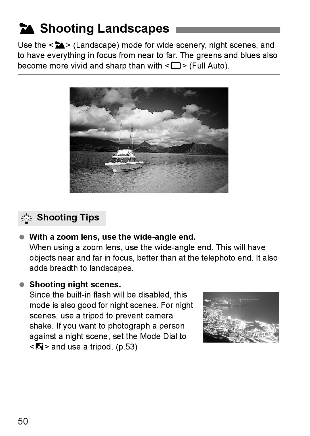 Canon EOS40D instruction manual 3Shooting Landscapes, With a zoom lens, use the wide-angle end, Shooting night scenes 