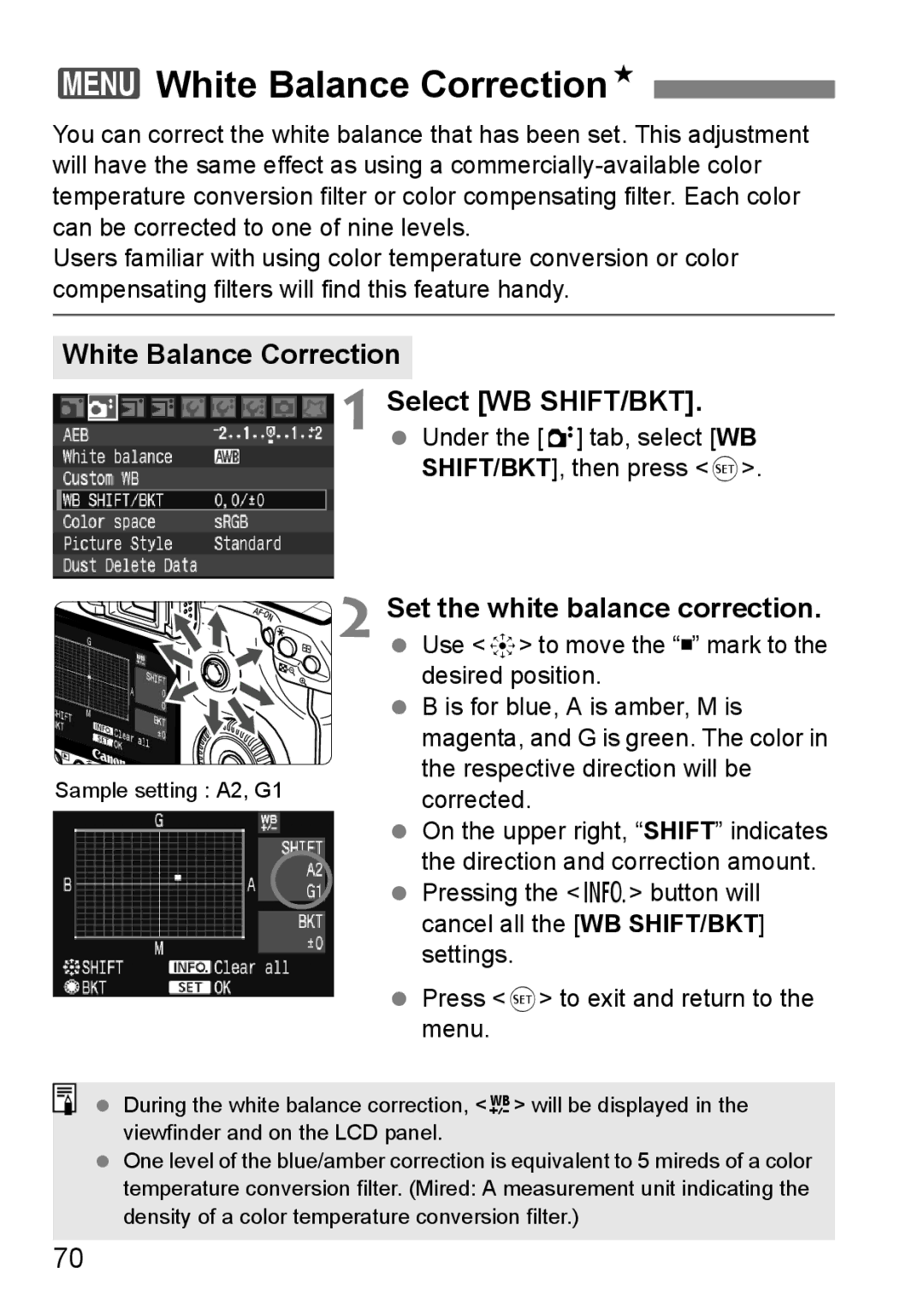 Canon EOS40D 3White Balance CorrectionN, White Balance Correction Select WB SHIFT/BKT, Set the white balance correction 