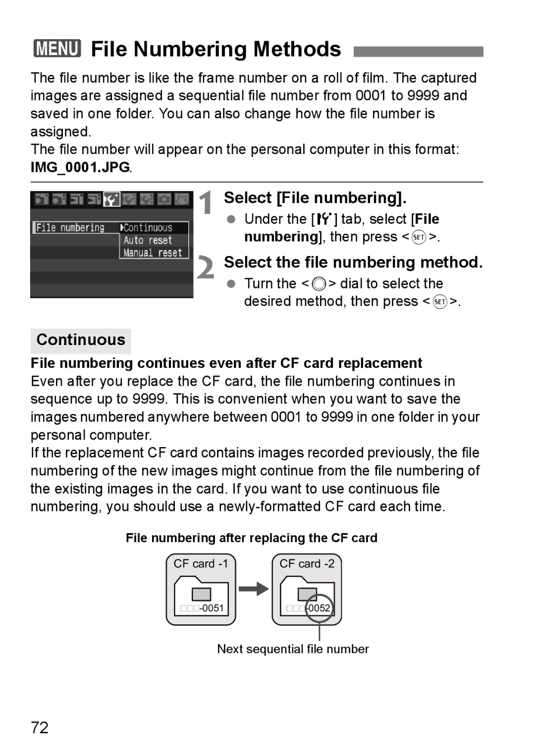 Canon EOS40D instruction manual 3File Numbering Methods, Continuous, File numbering after replacing the CF card 