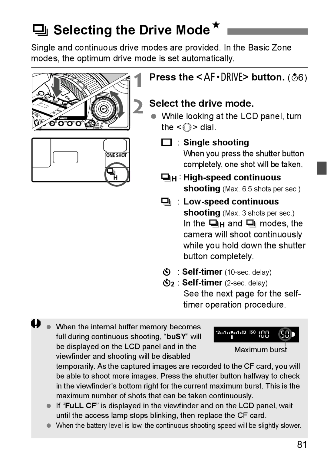 Canon EOS40D instruction manual ISelecting the Drive ModeN, Press the o button Select the drive mode, Single shooting 