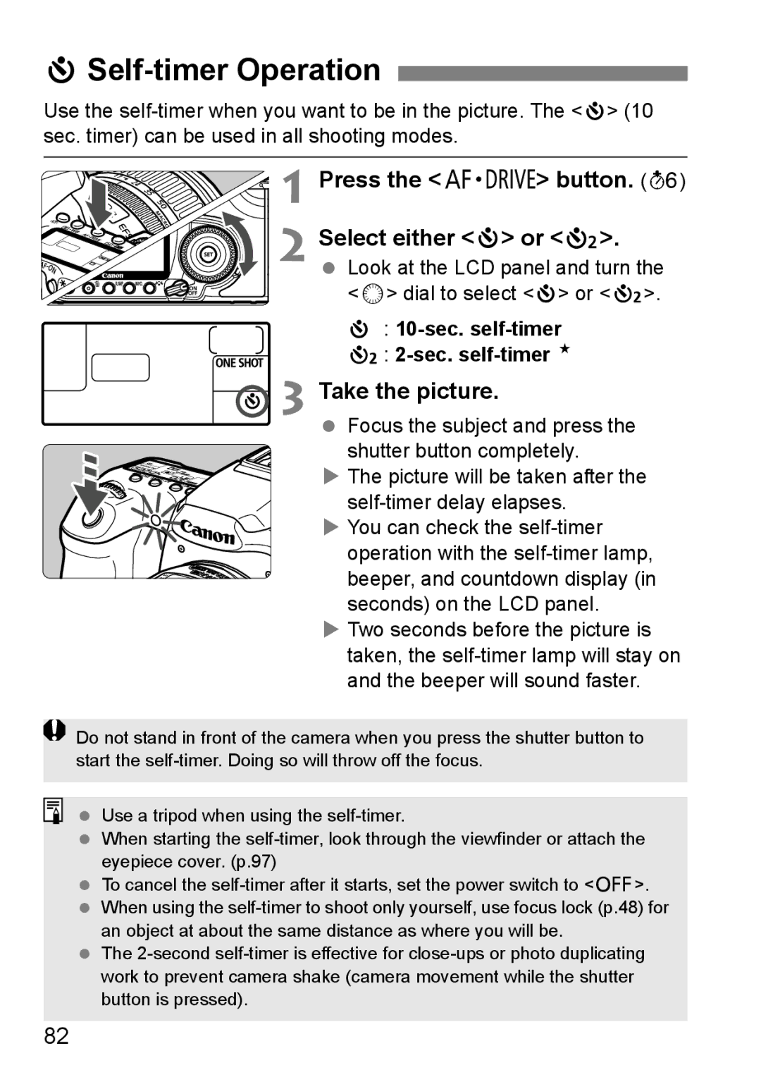 Canon EOS40D JSelf-timer Operation, Press the o button Select either j or l, 10-sec. self-timer l 2-sec. self-timer N 