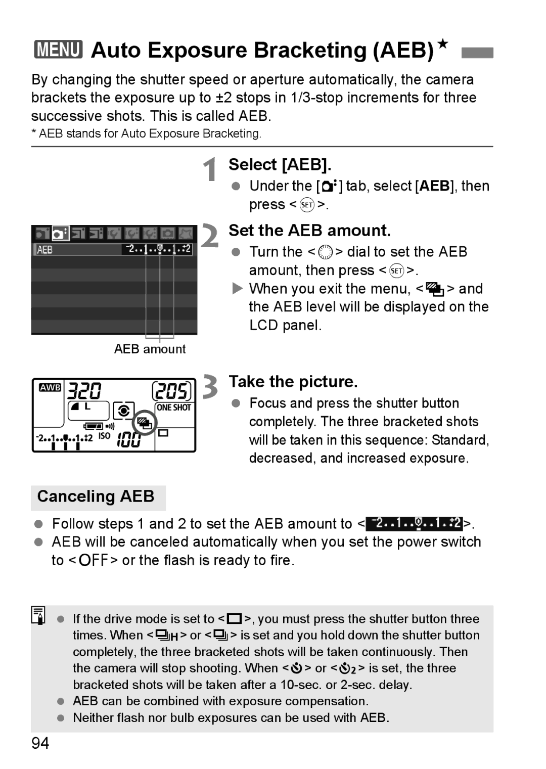 Canon EOS40D 3Auto Exposure Bracketing Aebn, Select AEB, Set the AEB amount, Canceling AEB Take the picture 