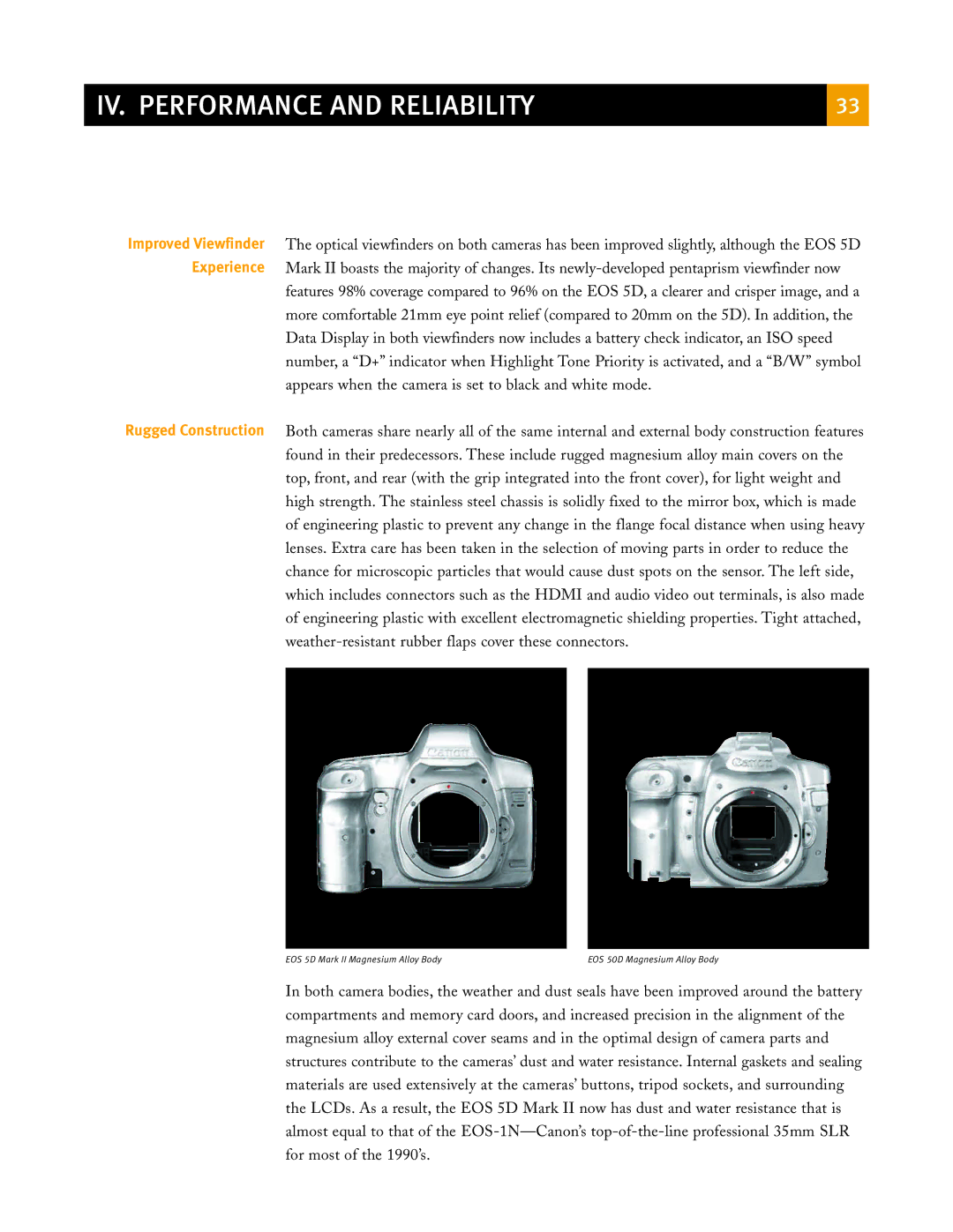 Canon eos5d manual IV. Performance and Reliability 