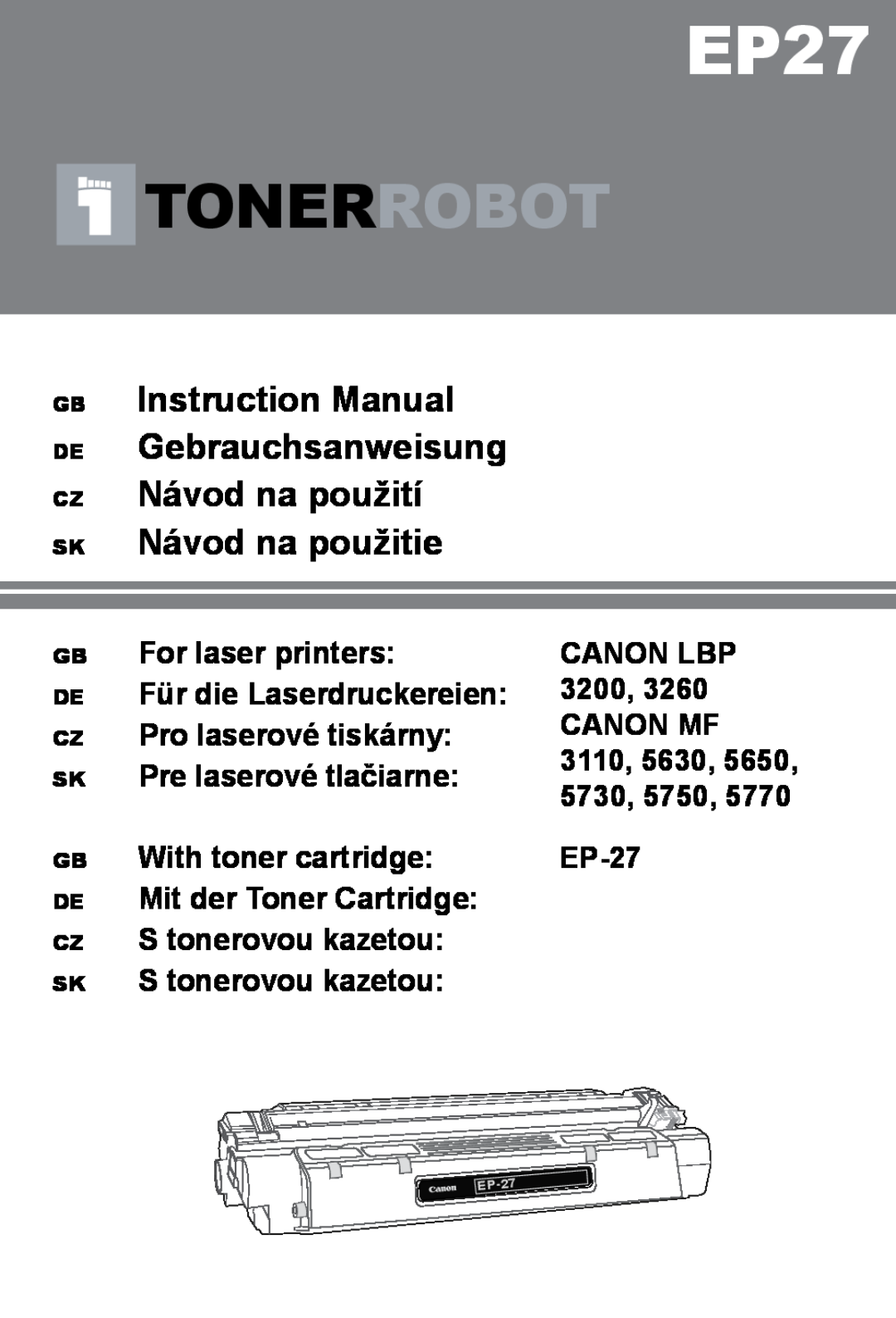 Canon EP27 instruction manual Tonerrobot, GB Instruction Manual DE Gebrauchsanweisung CZ Návod na použití 