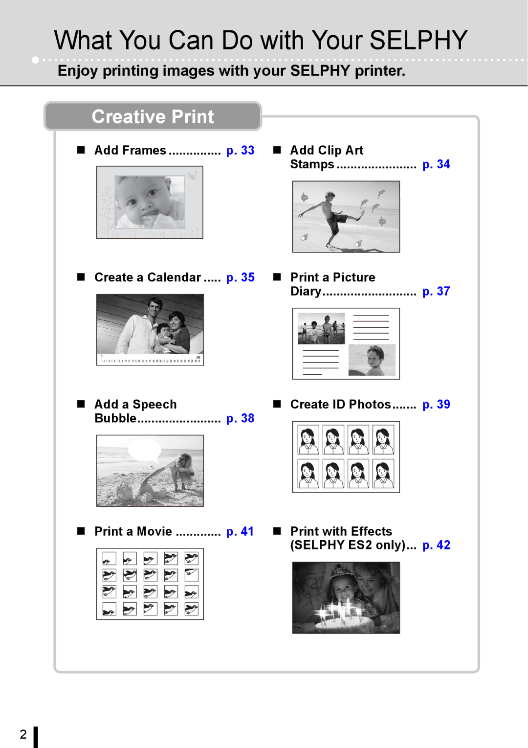 Canon ES20 manual What You Can Do with Your Selphy 