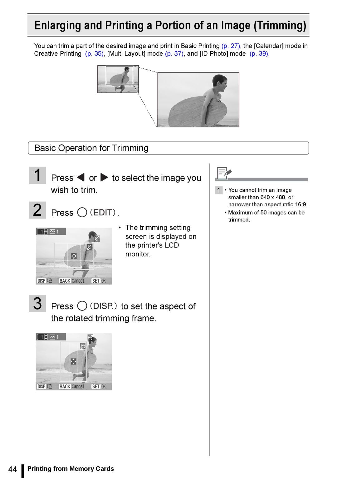 Canon ES20 Enlarging and Printing a Portion of an Image Trimming, Press to set the aspect of the rotated trimming frame 