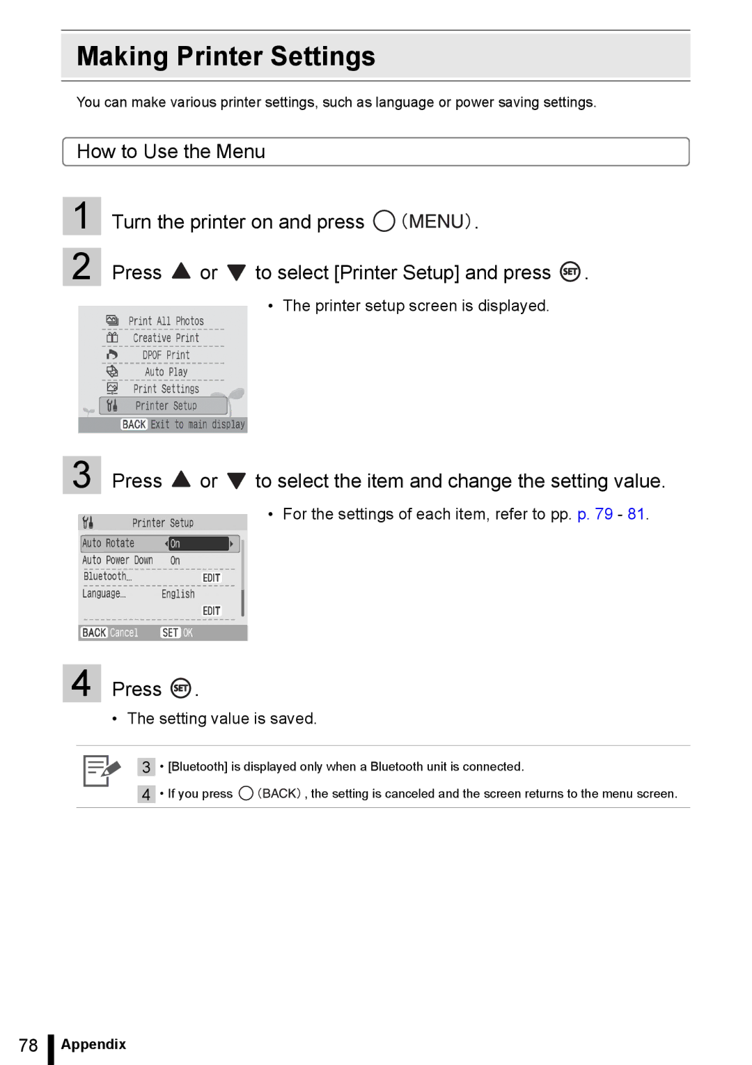 Canon ES20 manual Making Printer Settings, Press or to select the item and change the setting value 