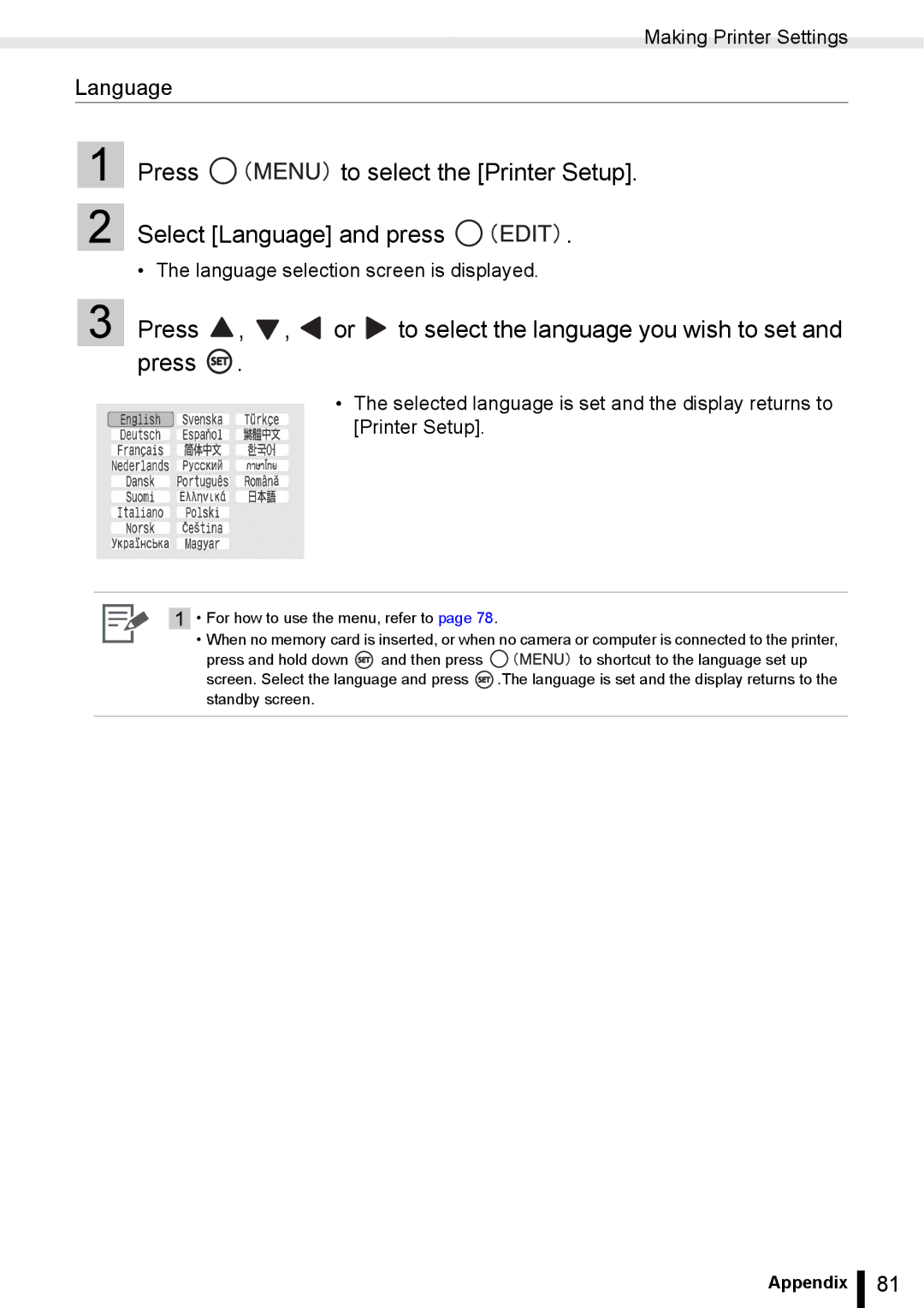 Canon ES20 manual Press to select the Printer Setup Select Language and press, Language selection screen is displayed 