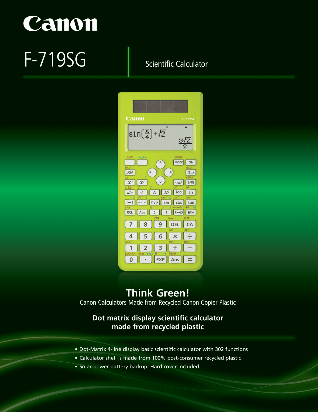 Canon F-719SG manual Think Green, Scientific Calculator, Canon Calculators Made from Recycled Canon Copier Plastic 