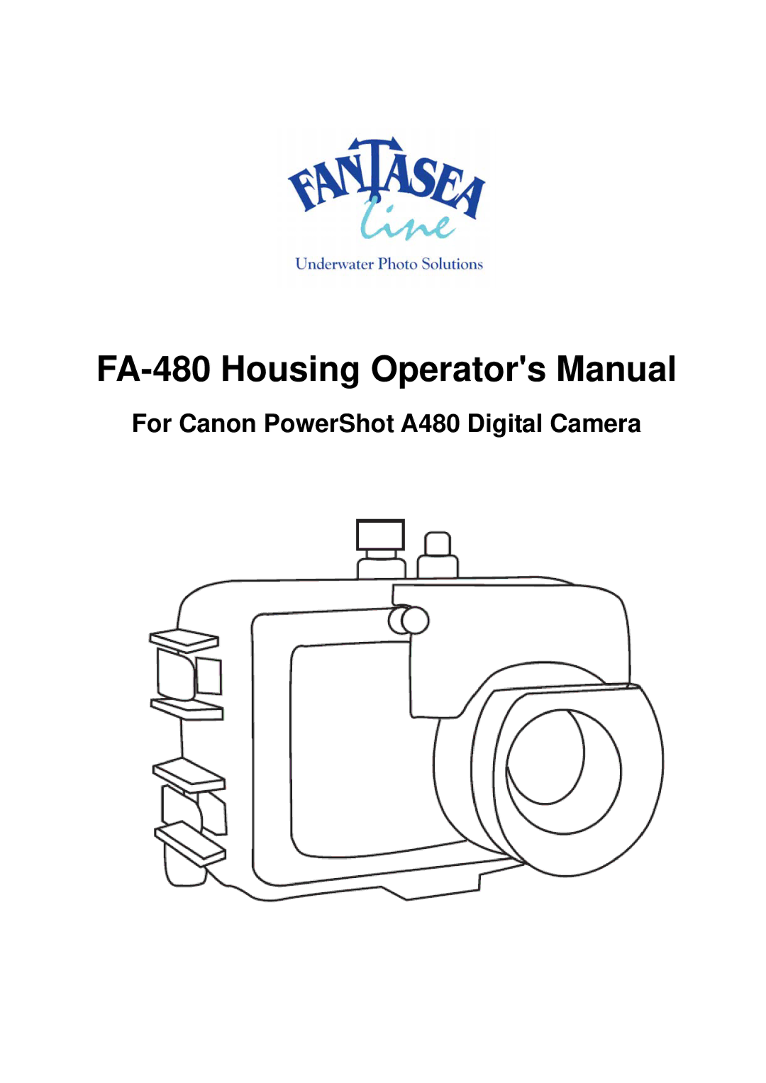 Canon manual FA-480 Housing Operators Manual 