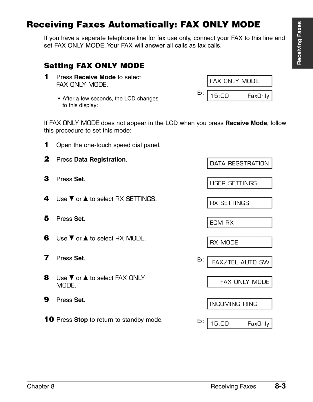 Canon FAX-L240, FAX-L290 Receiving Faxes Automatically FAX only Mode, Setting FAX only Mode, Press Receive Mode to select 