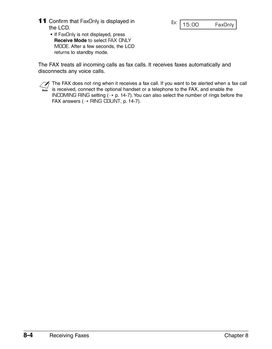 Canon FAX-L290, FAX-L240 manual Confirm that FaxOnly is displayed LCD, Receiving Faxes Chapter 