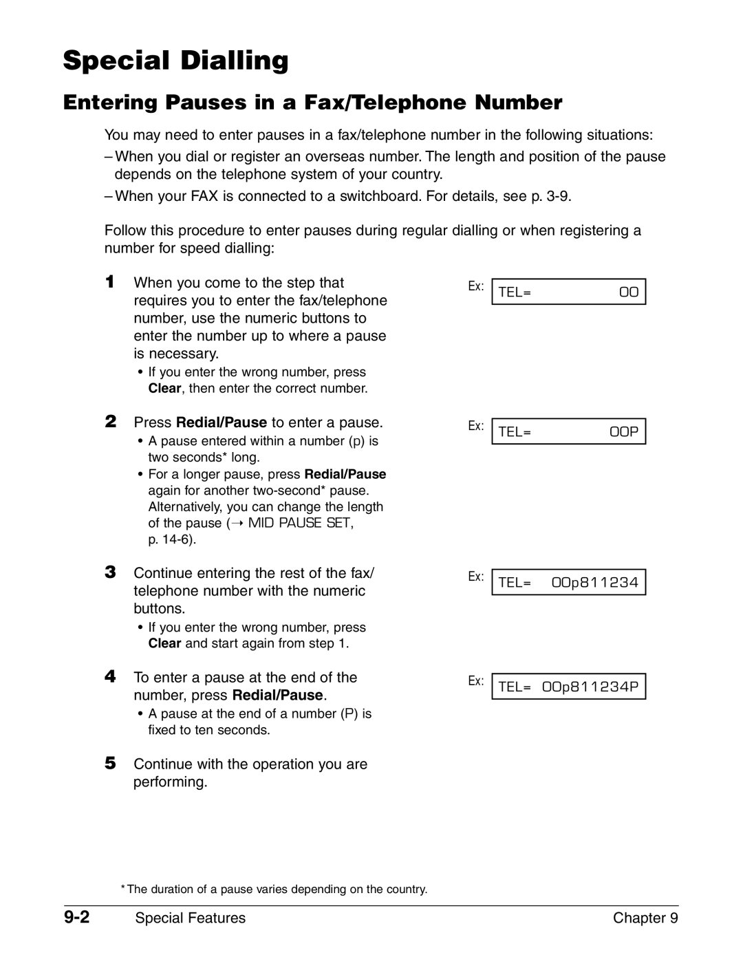 Canon FAX-L290, FAX-L240 manual Special Dialling, Entering Pauses in a Fax/Telephone Number, Special Features Chapter 